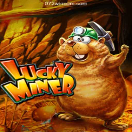 Discover the Thrilling World of LuckyMiner on 072win.com Oficial